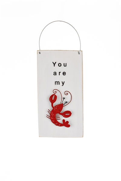 You Are My Lobster - Sign