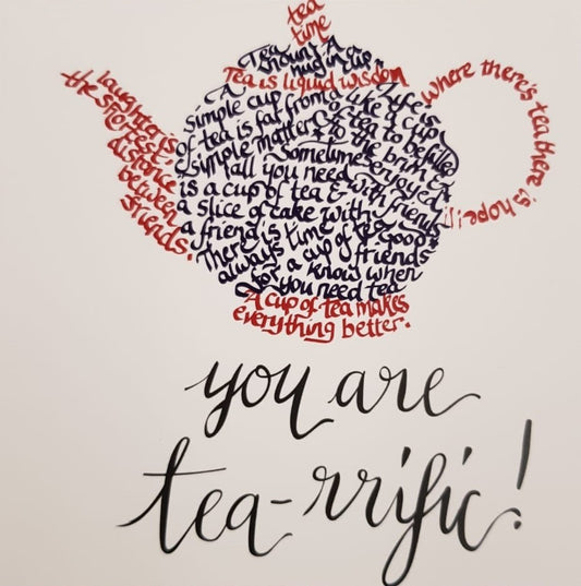 You Are Tea-rific! - card